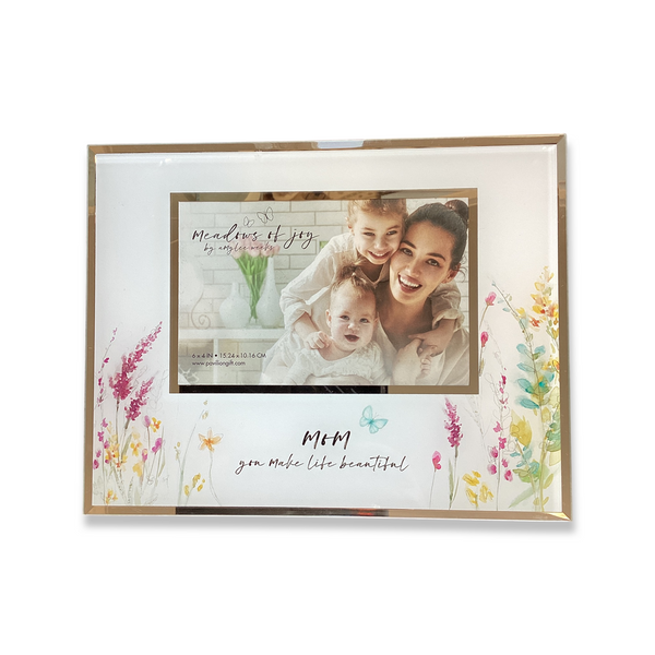 Frame- Mom you make life Beautiful