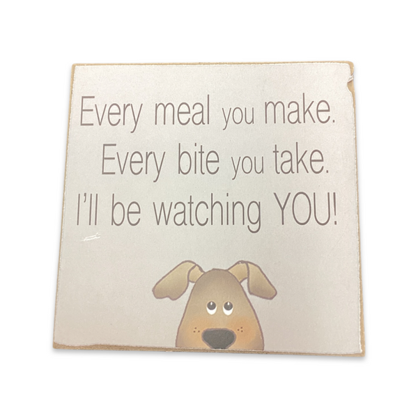 Block Pet Sign- Every Meal
